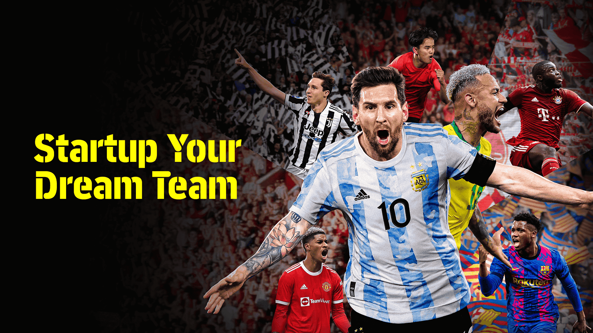 Startup Your Dream Team